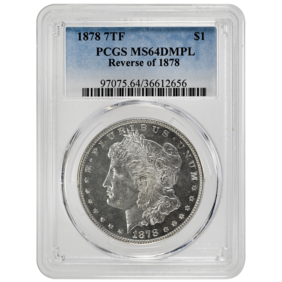 1878 7TF $1 Reverse of 1878, Morgan Dollar Rare Coin PCGS MS64DMPL