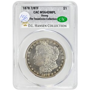 1878 7/8TF $1 Strong Morgan Dollar Rare Coin CAC MS64DMPL 