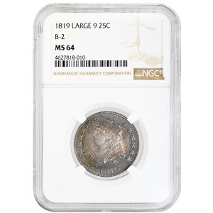 1819 25C Capped Bust Quarter Rare Coin B-2 Large 9 NGC MS64