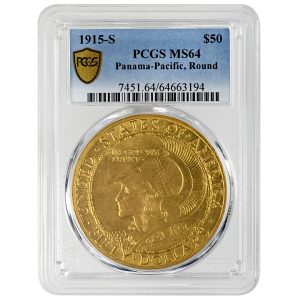 1915-S $50 Pan-Pac Round Gold Commemorative PCGS MS64
