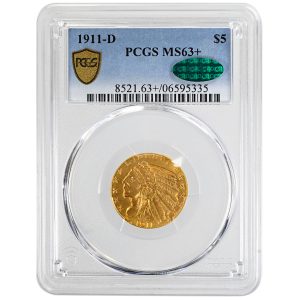 1911-D $5 Indian Rare Coin PCGS MS63+ CAC