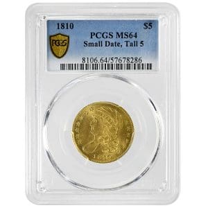 1810 $5 Capped Bust Rare Coin Small Date Tall 5 PCGS MS64