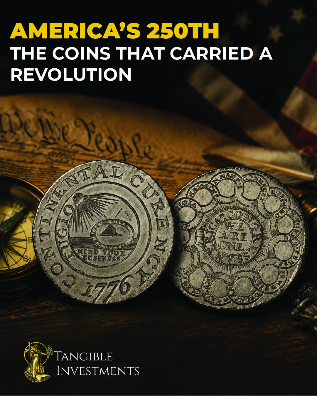 The Coins That Built America: Celebrating 250 Years