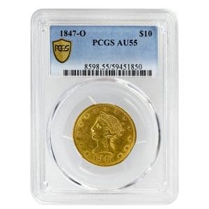 1847-O Liberty Head Eagle, No Motto $10 gold coin, PCGS AU55