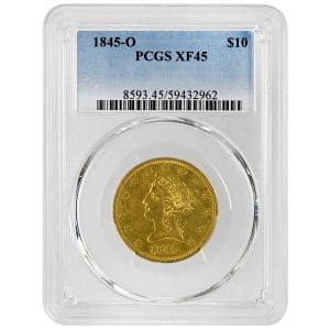 1845-O Liberty Head Ten Dollar Gold Piece PCGS XF45 obverse showing No Motto Coronet design