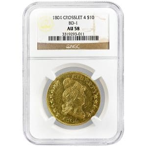 NGC AU58 slab holding an 1804 ten dollar gold eagle, Draped Bust obverse with Crosslet 4 date and Heraldic Eagle reverse