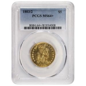 1803/2 $5 Draped Bust Half Eagle in a PCGS MS64+ holder, showing Liberty in a tall cap with bright, lustrous gold surfaces