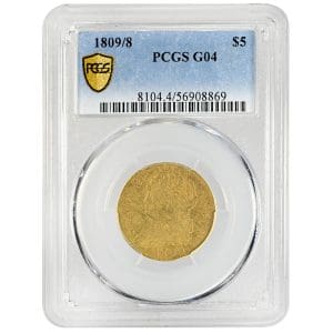 1809/8 Capped Bust Half Eagle in a PCGS G04 holder, showing worn Liberty in a cap facing left with the date below