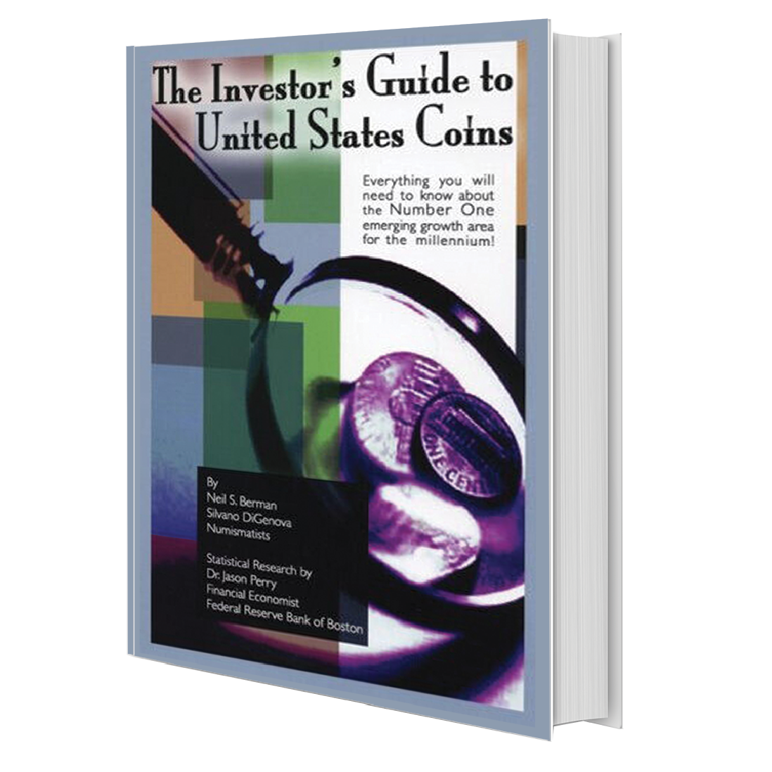 The Investor's Guide to United States Coins